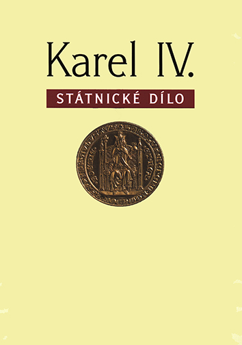 Karel IV - státnické dílo