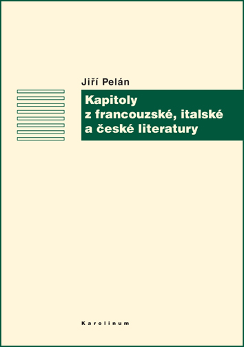 Kapitoly z francouzské, italské a české literatury