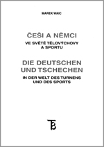 Češi a Němci ve světě tělovýchovy a sportu