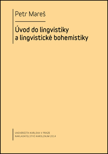 Úvod do lingvistiky a lingvistické bohemistiky