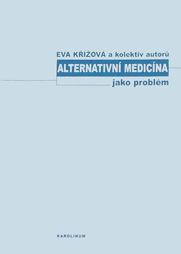 Alternativní medicína jako problém