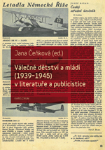 Válečné dětství a mládí (1939–1945) v literatuře a publicistice