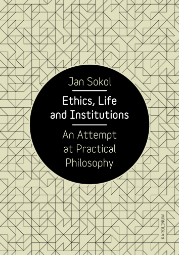 Ethics, Life and Institutions