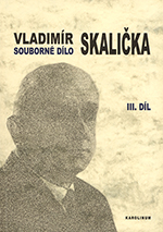 Souborné dílo Vladimíra Skaličky - 3. díl (1964-1994), Dodatky, Bibliografie