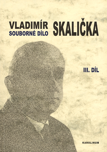 Souborné dílo Vladimíra Skaličky – 3. díl (1964–1994)