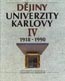 Dějiny Univerzity Karlovy IV (1918-1990)