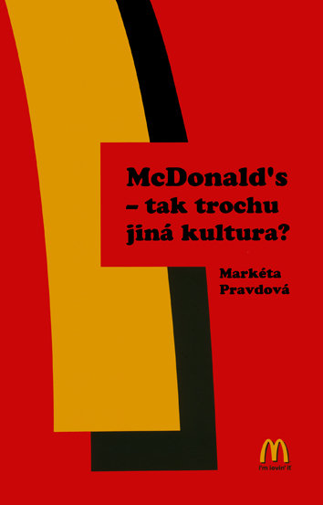 McDonald's – tak trochu jiná kultura?