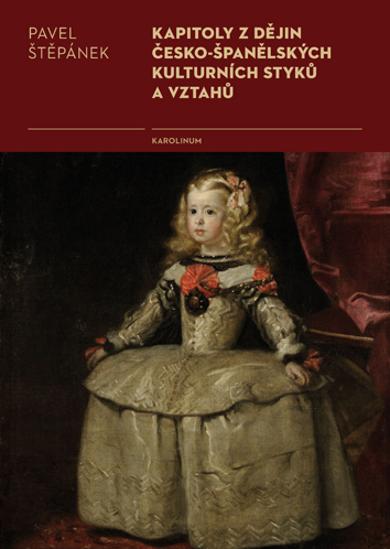 Kapitoly z dějin česko-španělských kulturních styků a vztahů