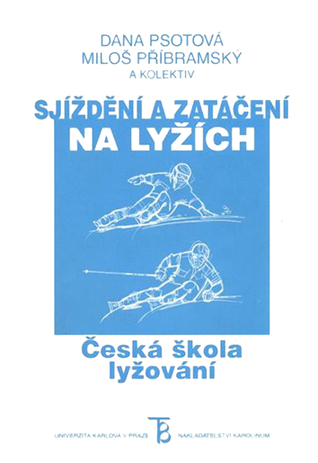Sjíždění a zatáčení na lyžích. Česká škola lyžování