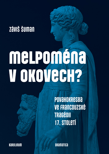 Melpoména v okovech?