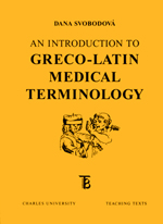 An Introduction to Greco-Latin Medical Terminology