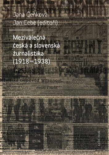 Meziválečná česká a slovenská žurnalistika (1918–1938)