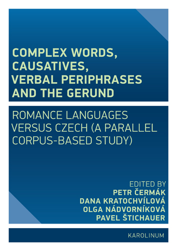Complex Words, Causatives, Verbal Periphrases and the Gerund