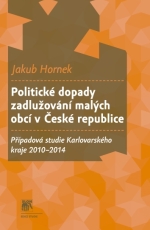 Politické dopady zadlužování malých obcí v České republice