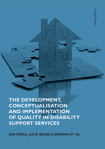 The Development, Conceptualisation and Implementation of Quality in Disability Support Services
