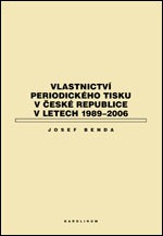 Vlastnictví periodického tisku v České republice v letech 1989-2006