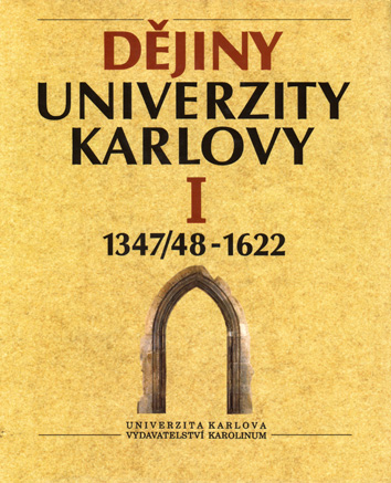 Dějiny Univerzity Karlovy I (1347/48-1622)