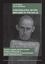 Czechoslovak Jewish Refugees in the Gulag