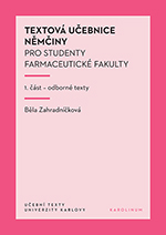 Textová učebnice němčiny pro studenty farmaceutické fakulty – 1. část