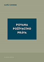 Povaha požívacího práva