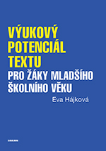 Výukový potenciál textu pro žáky mladšího školního věku