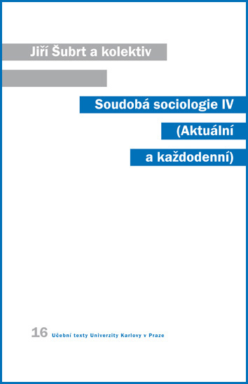 Soudobá sociologie IV.