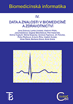 Biomedicínská informatika IV. Data a znalosti v biomedicíně a zdravotnictví