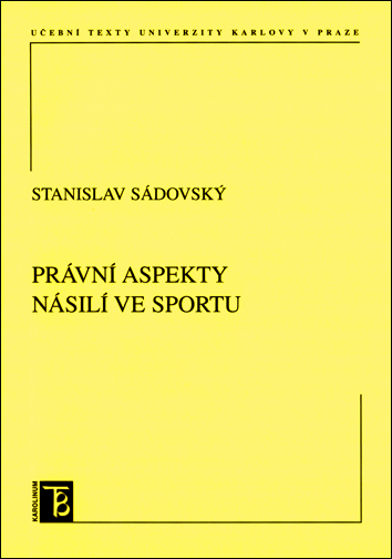 Právní aspekty násilí ve sportu