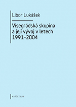 Visegrádská skupina a její vývoj v letech 1991-2004