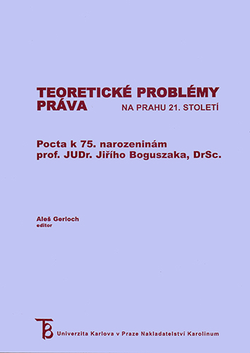 Teoretické problémy práva na prahu 21. století. 